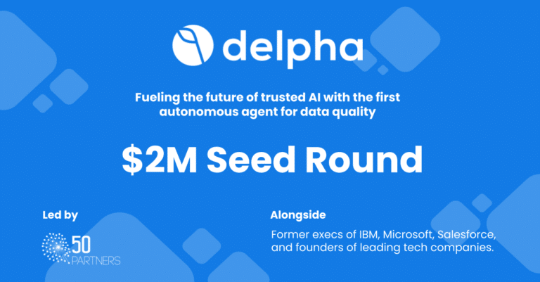 Delpha Seed round announcement $2M Seed Round written in white on a blue background with the Delpha Logo